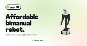 Nori lance un robot domestique à deux bras vendu 1 688 dollars