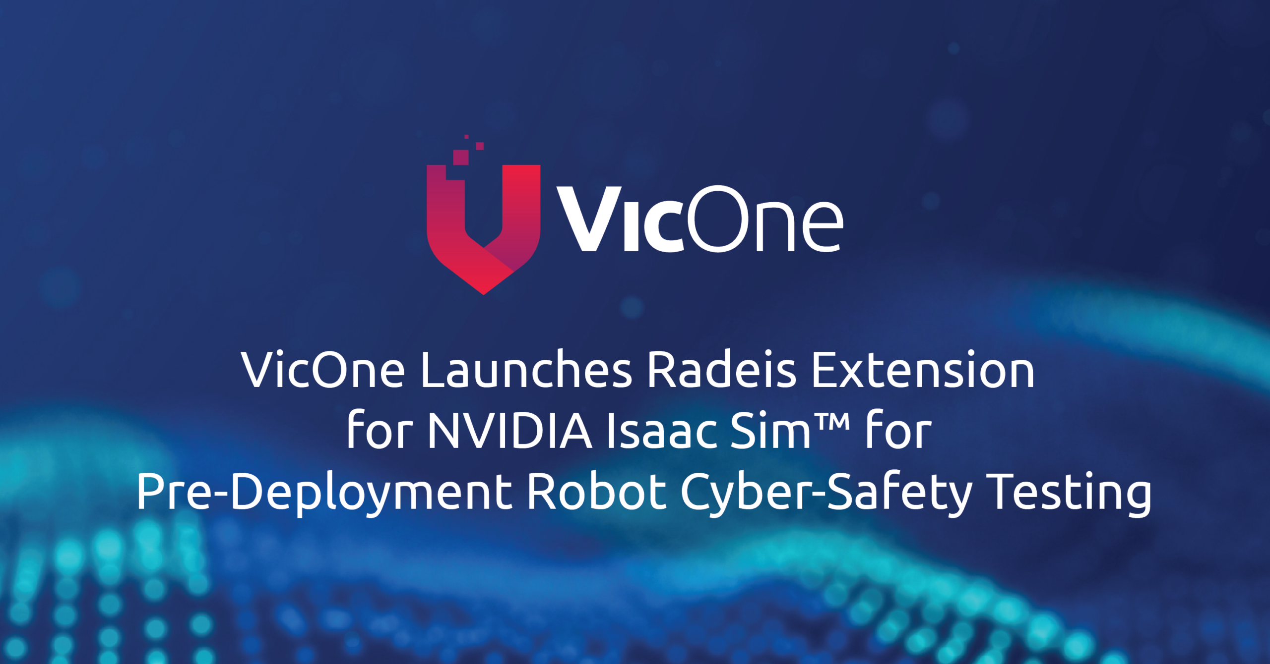 Visuel VicOne annonçant Radeis Extension pour NVIDIA Isaac Sim