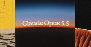 Anthropic lance Claude Opus 5.5 avec des garde-fous cyber renforcés